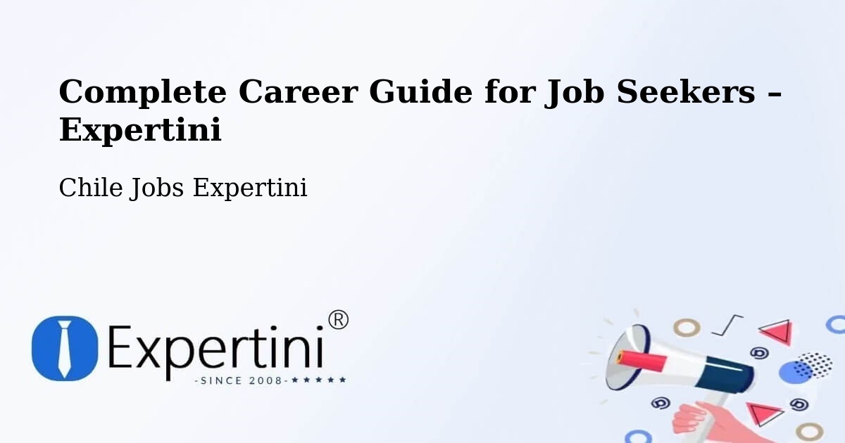 Career Guide for Job Seekers – Talca - Talca, Chile Jobs Expertini