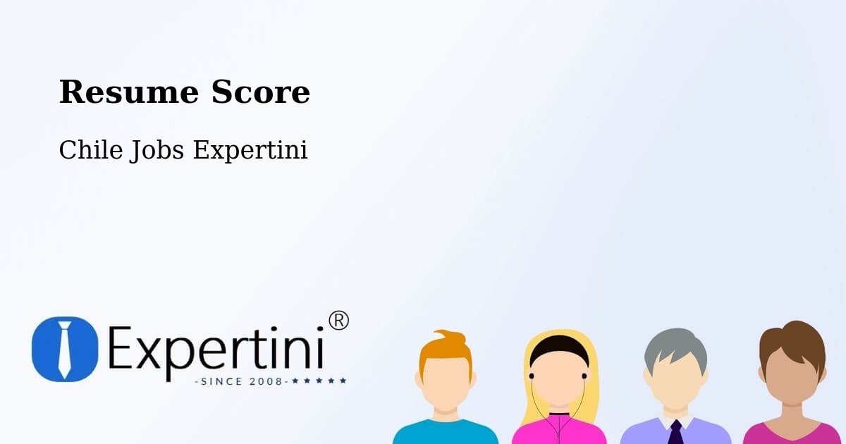 Resume Score & Job Description Match Tool – Talca - Chile Jobs Expertini